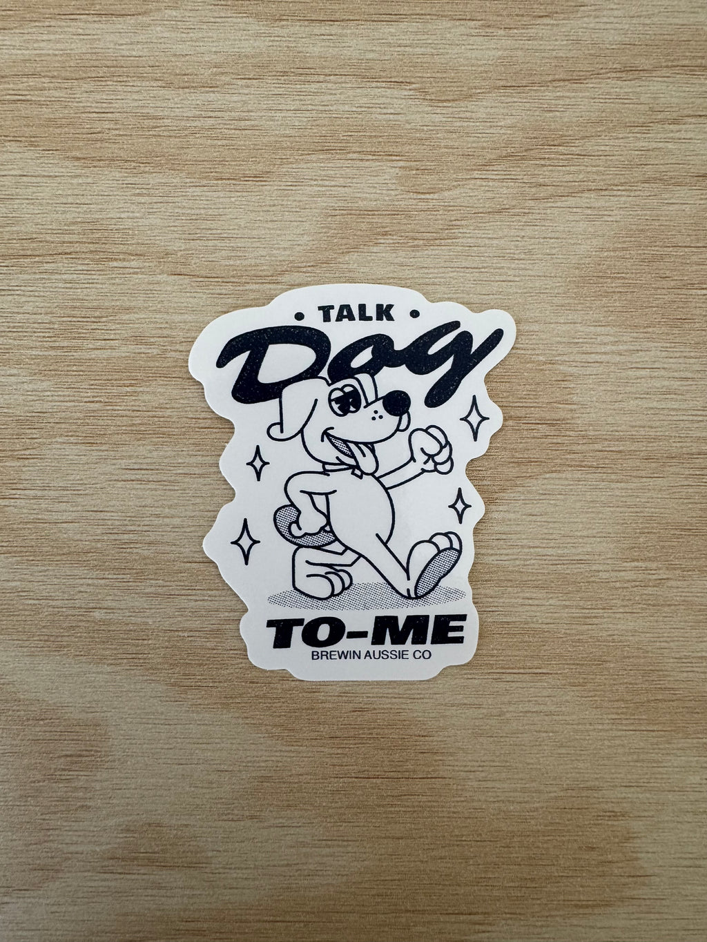 Talk Dog To Me Sticker